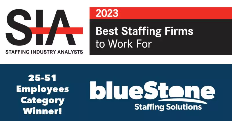 "SIA 2023 Best Staffing Firms to Work For" graphic featuring the SIA 2023 Best Staffing Firms to Work For logo, the blueStone Staffing Solutions logo, and text that reads, "25-51 Employees Category Winner!"