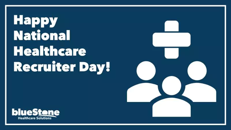 "Happy National Healthcare Recruiter Day!" graphic featuring three cartoon people, one of our healthcare logomarks, and the blueStone Healthcare Solutions logo